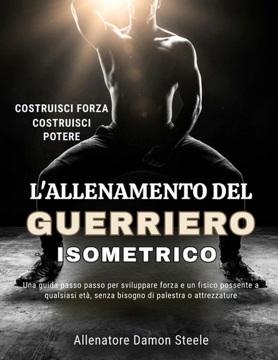 L'Allenamento del Guerriero Isometrico - cover