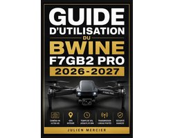 Guide d'Utilisation Du Bwine F7gb2 Pro 2026-2027