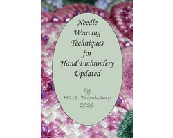 Needle Weaving for Hand Embroidery Updated