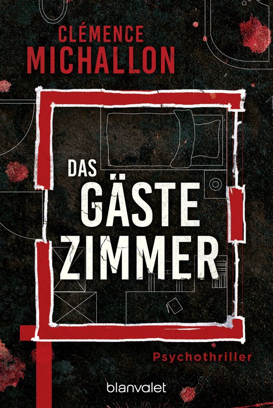 Boekcover "Das Gästezimmer" van Clémence Michallon. Een plattegrond met rode lijnen op een donkere achtergrond. "Psychothriller".