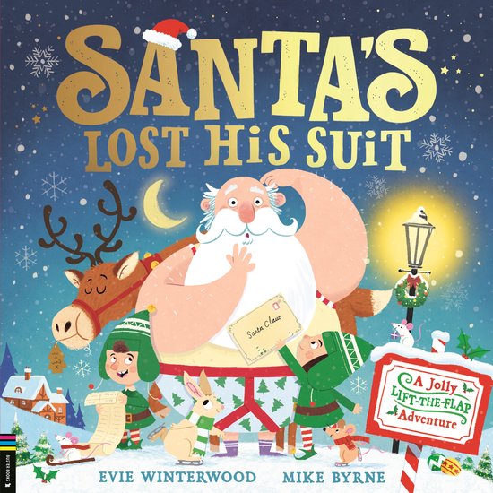 Kerstman heeft zijn pantser, met rendieren, elfjes en muizen, het is een vrolijk avontuur met flapjes. Titel: Santa’s Lost His Suit.