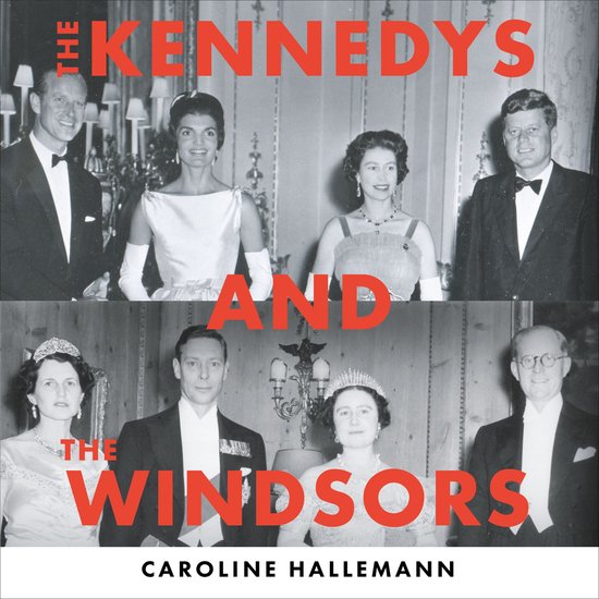 The Kennedys and the Windsors - cover