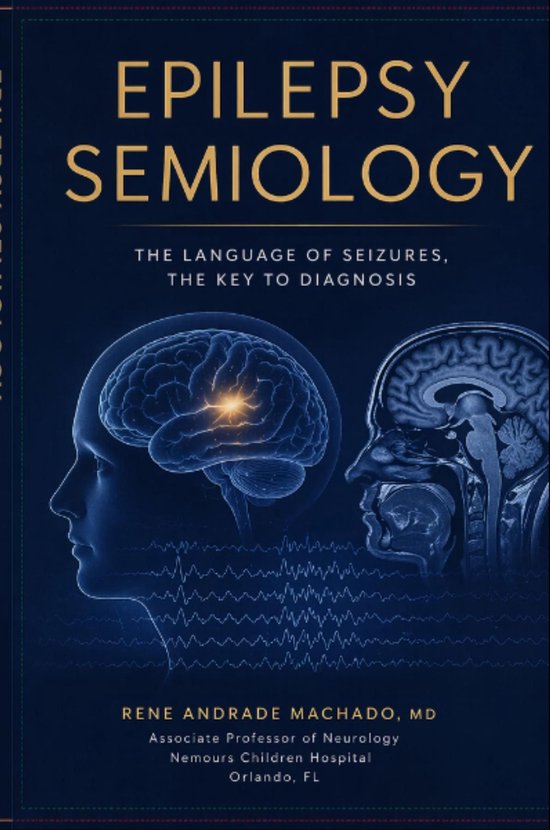 Clinical Seizure Semiology