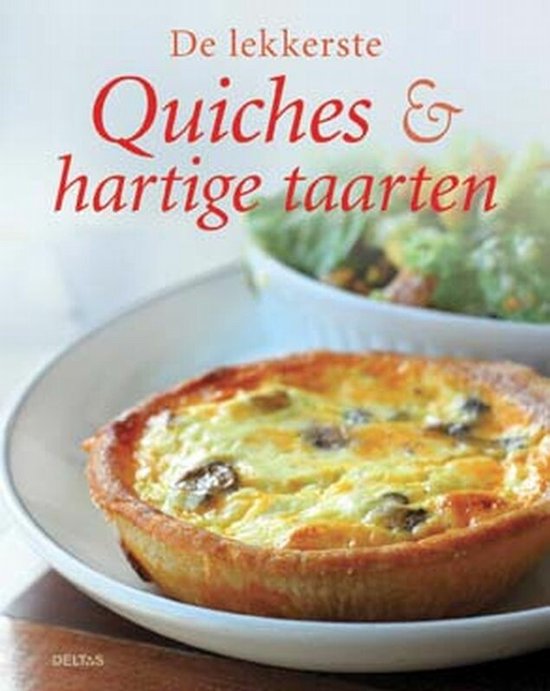 De lekkerste quiches & hartige taarten - cover