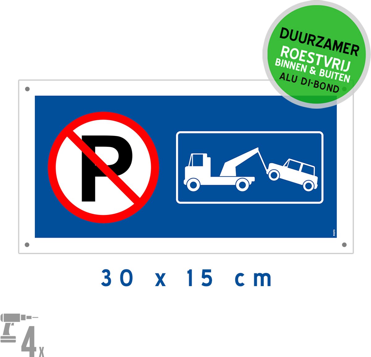 Pictogram/ bord Dibond + boorgaten | Stilstaan en parking verboden | 30 x 15 cm | Blauw | Hier niet parkeren | Parkeerverbod | Roestvrij | Duurzaam | 1 stuk