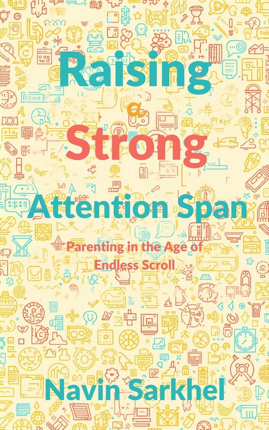 Raising a Strong Attention Span - cover