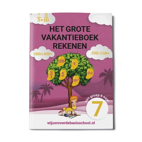 Het Grote Vakantieboek Rekenen - van groep 6 naar groep 7 -  ... - cover