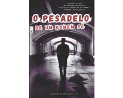 O Pesadelo de um Homem só