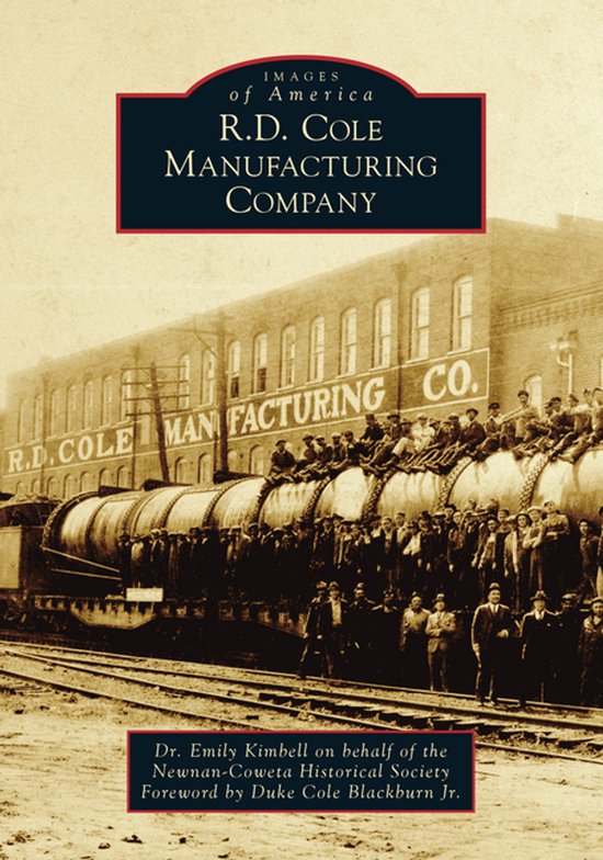 Images of America- R.D. Cole Manufacturing Company - cover