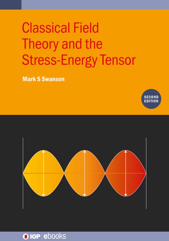 IOP ebooks - Classical Field Theory and the Stress-Energy Te ... - cover