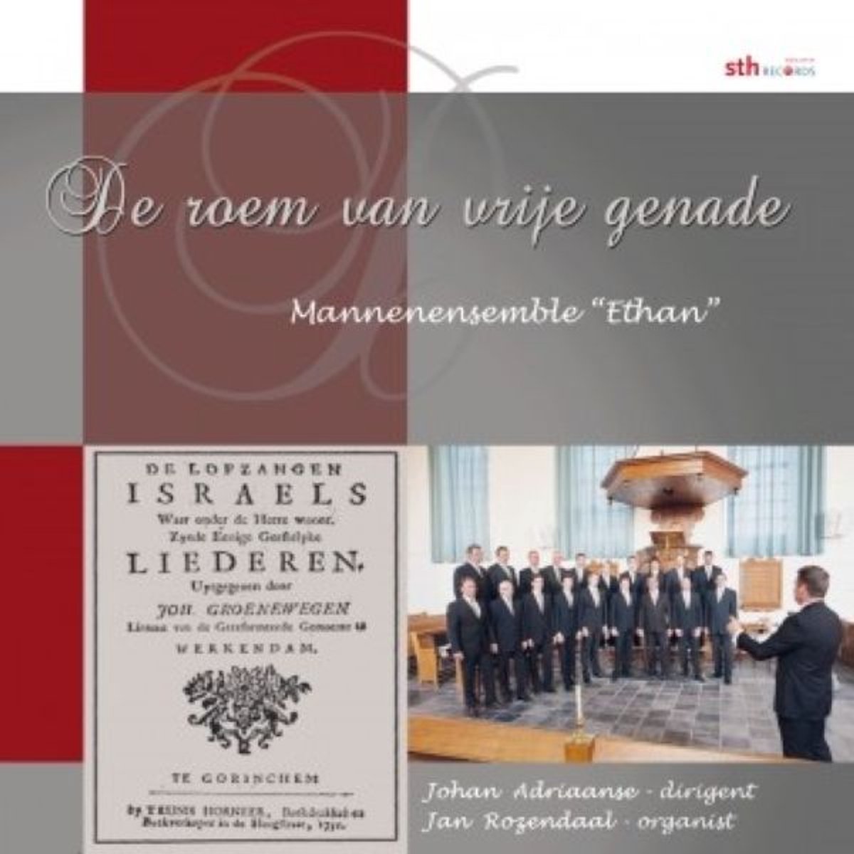 Ethan Mannenkoor, De roem van vrije genade