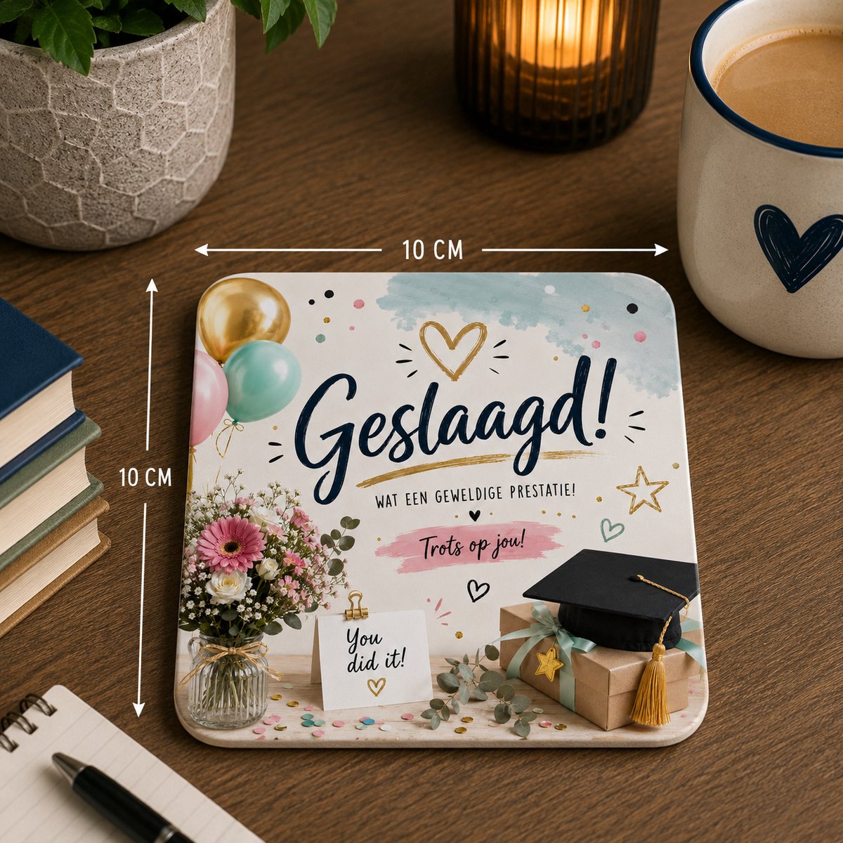 Geslaagd Onderzetter 10x10 cm – Feestelijk Diploma Cadeau – Trots op Jou Geslaagd Cadeautje