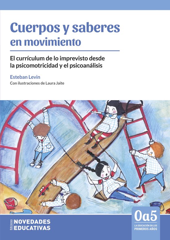 0a5, la educación en los primeros años 141 - Cuerpos y sab ... - cover