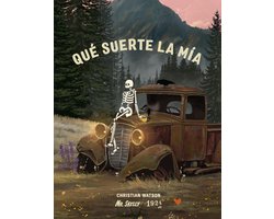 Qué suerte la mía