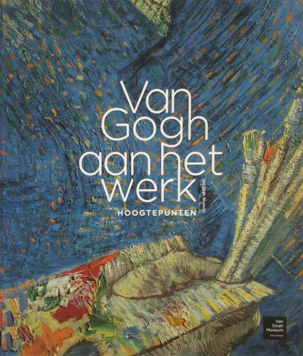 Van Gogh Aan Het Werk