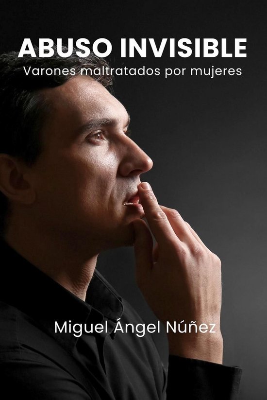 Abuso invisible: Varones maltratados por mujeres - cover