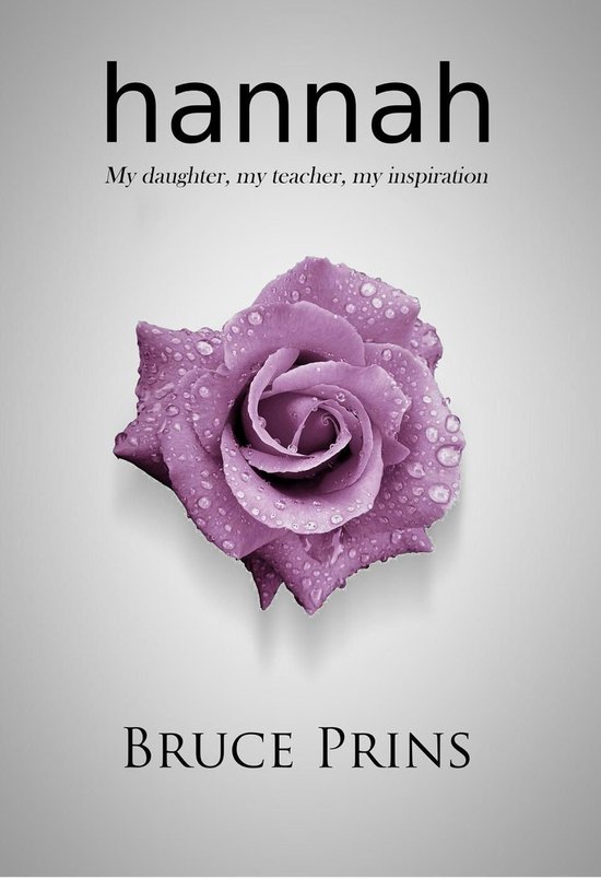 Hannah: My daughter, my teacher, my inspiration - cover