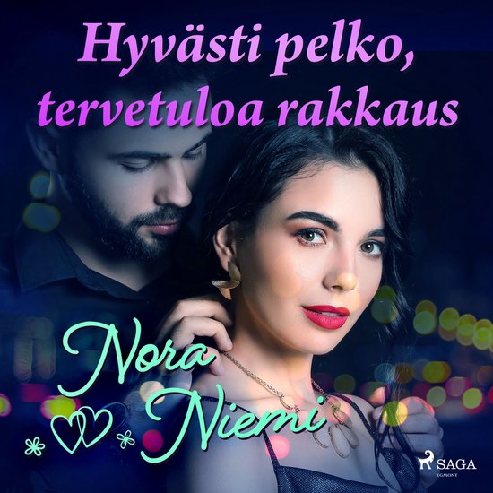 Hyvästi pelko, tervetuloa rakkaus - cover