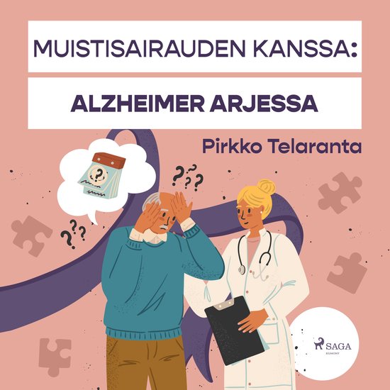 Muistisairauden kanssa: Alzheimer arjessa - cover