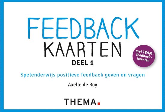 Boek met de titel "FEEDBACKKAARTEN DEEL 1 Spelenderwijs positieve feedback geven en vragen".