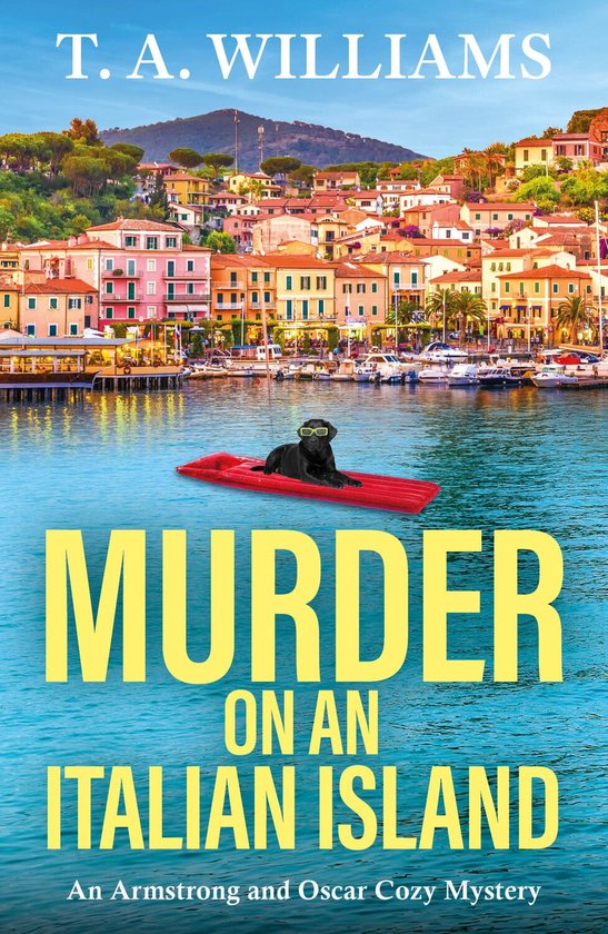 An Armstrong and Oscar Cozy Mystery 12 - Murder on an Italia ... - cover