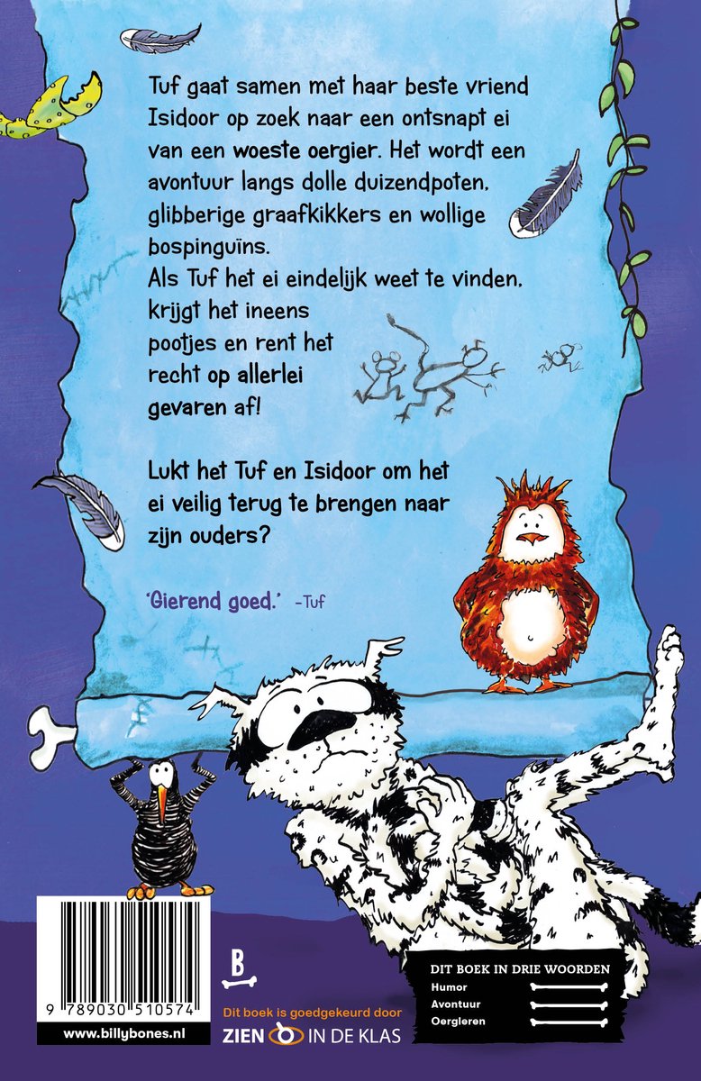 De achterkant van een kinderboek met tekst en tekeningen van Tuf, een pinguïn en een pluizig wezen. Het zegt 'Oerend goed.' - Tuf.