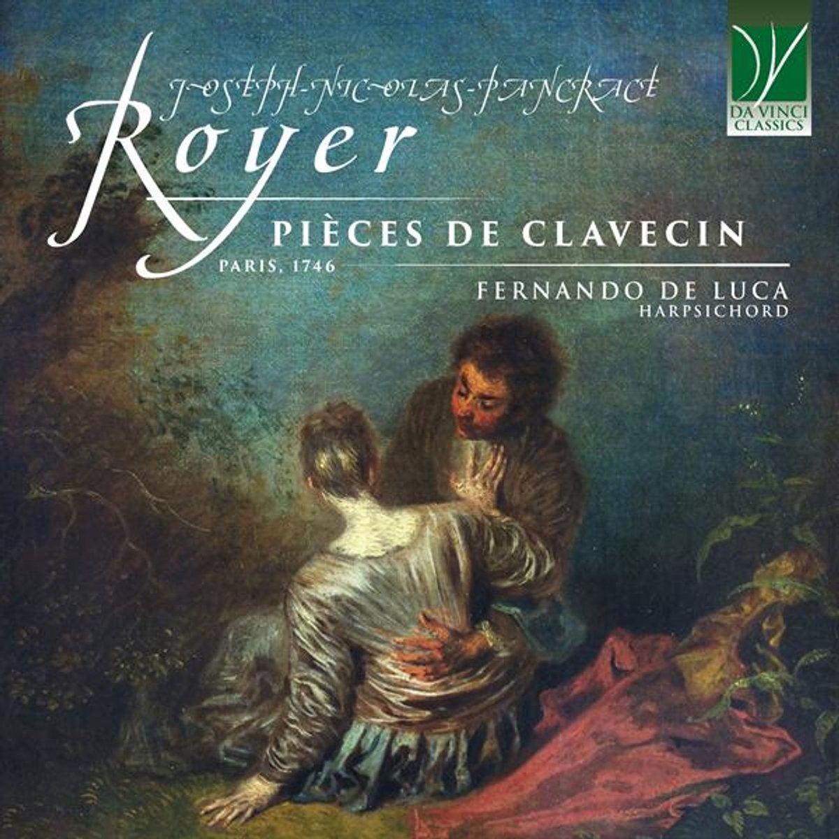 Fernando De Luca - Joseph-Nicolas-Pancrace Royer: Pièces De Clavecin (Paris, 1746) (CD)