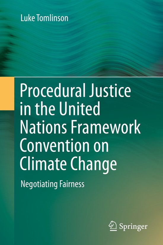 Procedural Justice in the United Nations Framework Convention on ...