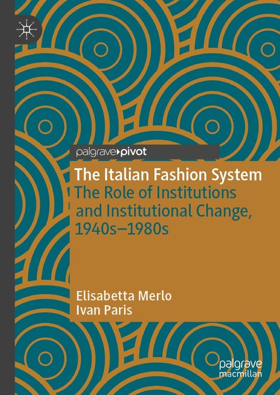 Palgrave Studies in Economic History-The Italian Fashion Sys ... - cover