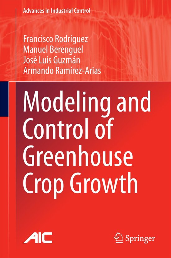 Modeling and Control of Greenhouse Crop Growth - cover