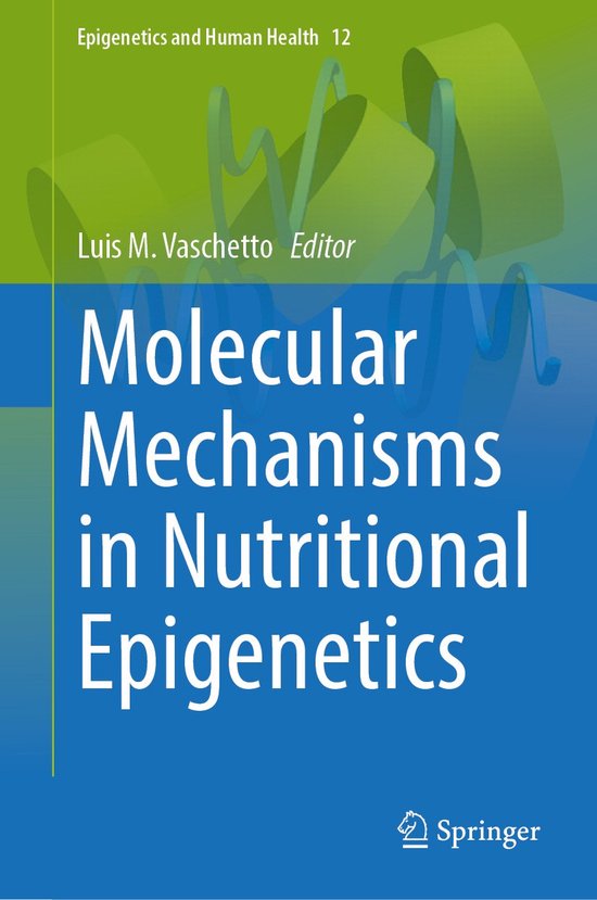 Epigenetics and Human Health12- Molecular Mechanisms in Nutr ... - cover