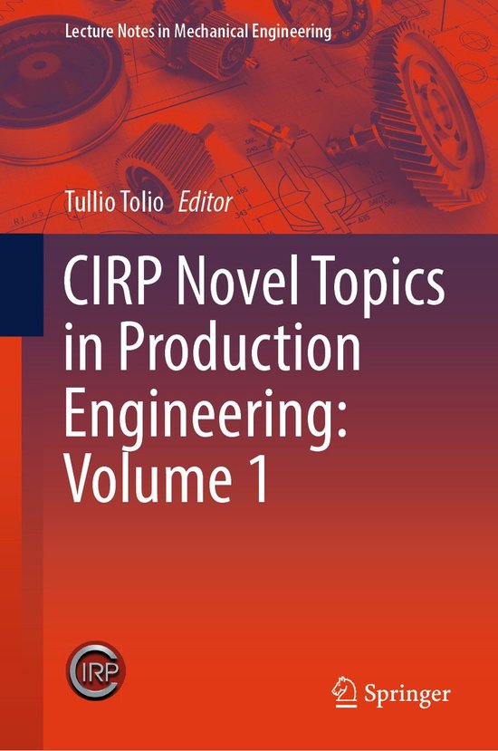 Lecture Notes in Mechanical Engineering- CIRP Novel Topics i ... - cover