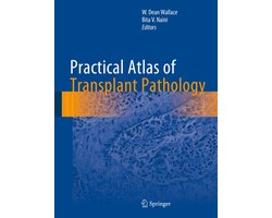 Practical Atlas of Transplant Pathology