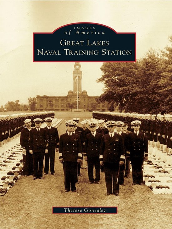 Images of America - Great Lakes Naval Training Station - cover
