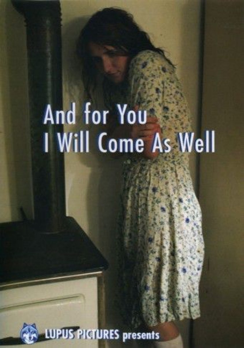 And for You I will Come as Well - LUP035