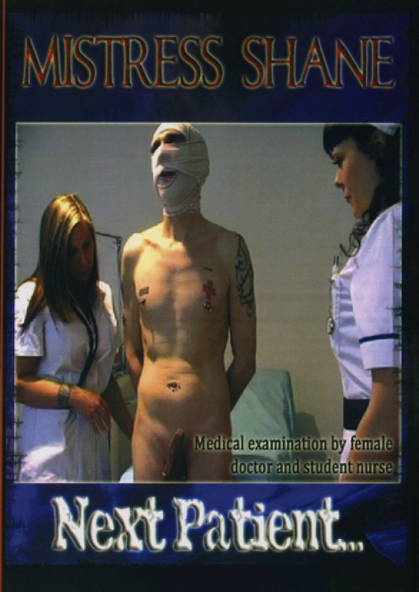 Mistress Shane - Next Patient - MISH02