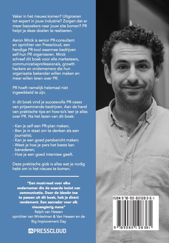 Boekcover met foto van Aaron Mirck, PR-consultant. ISBN en de tekst 'Alles wat PR bureaus je niet vertellen'.