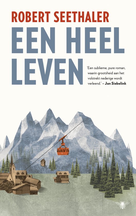 Boekomslag 'Een heel leven' met bergen, een dorp en een kabelbaan met passagiers.