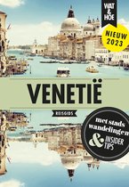 Wat & Hoe reisgids - Venetië
