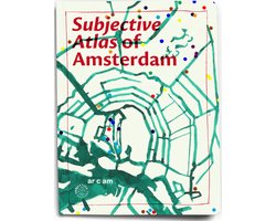 Subjective Atlas of Amsterdam