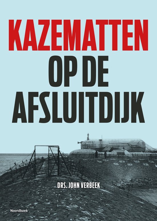 Kazematten op de Afsluitdijk - cover