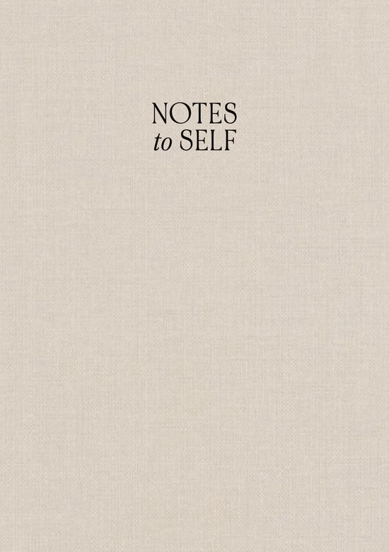 Crèmeharde kaft met de tekst 'NOTES to SELF' in zwart.