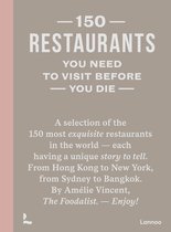 150 Series- 150 Restaurants You Need to Visit Before You Die