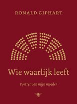 Wie waarlijk leeft