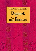 Boekomslag met de titel 'Dagboek uit Bombay' in gele rechthoek, op felroze textiel met gouden patronen.