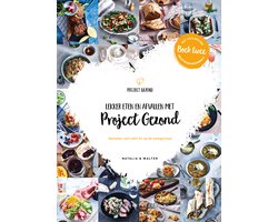 Lekker eten en afvallen met Project Gezond deel 2