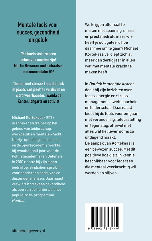 Ontdek Je Mentale Kracht Michael Kortekaas 9789021343440 Boeken Bol ontdek-je-mentale-kracht-michael-kortekaas-9789021343440-boeken-bol