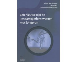 Omslag van Psyfysiek werken met jongeren 1 - Een nieuwe kijk op lichaamsgericht werken met jongeren