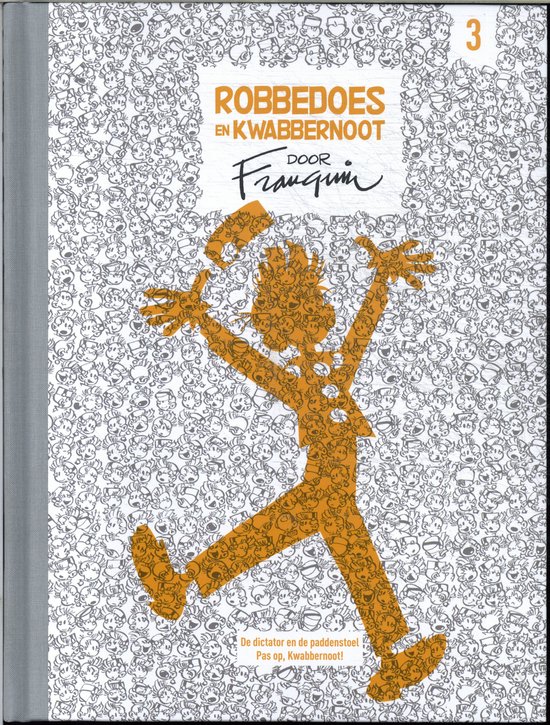Robbedoes en Kwabbernoot door Franquin 3 - De dictator en de paddenstoel