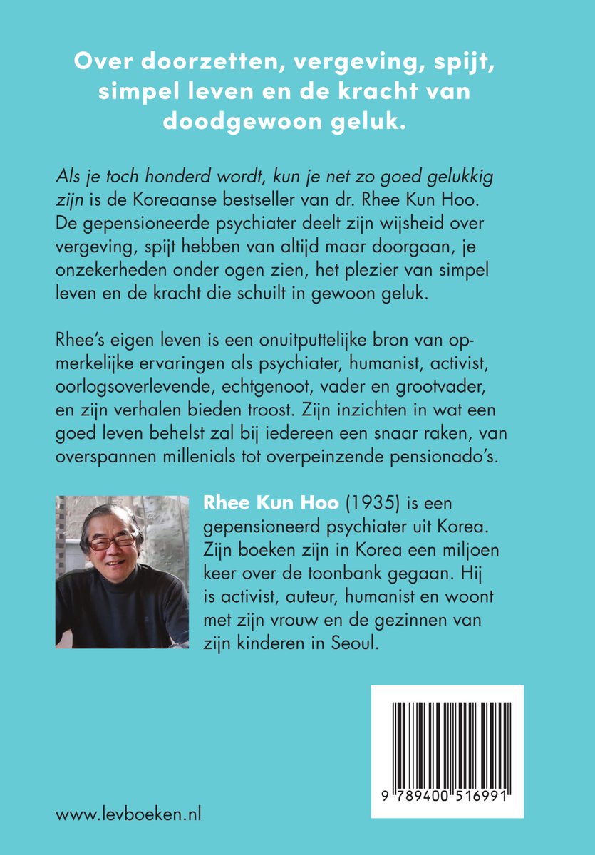 Als je toch honderd wordt, kun je net zo goed gelukkig zijn - back cover